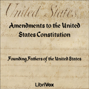 Audiobook Amendments to the United States Constitution (version 2)