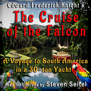 Аудіокнига The Cruise of the Falcon - A Voyage to South America in a 30-Ton Yacht