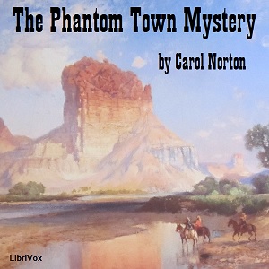 Аудіокнига The Phantom Town Mystery