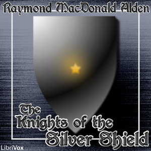 Аудіокнига The Knights of the Silver Shield