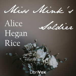 Audiobook Miss Mink's Soldier and Other Stories