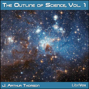 Audiobook The Outline of Science, Vol 1 (Solo)