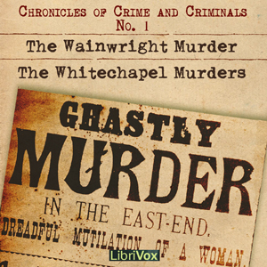 Аудіокнига Chronicles of crime and criminals No.1