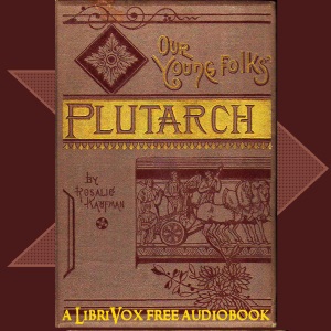 Audiobook Our Young Folks' Plutarch