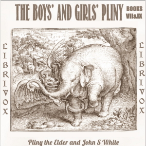 Аудіокнига The Boys' and Girls' Pliny Vol. 4