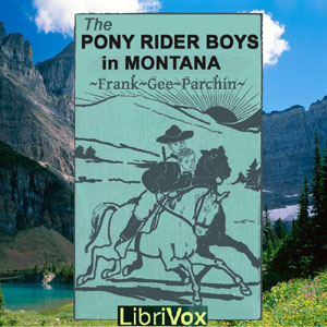 Audiobook The Pony Rider Boys in Montana