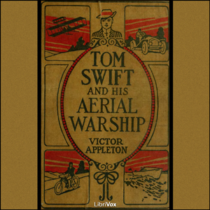 Audiobook Tom Swift and His Aerial Warship, or, the Naval Terror of the Seas