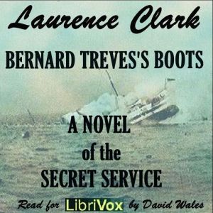Аудіокнига Bernard Treves's Boots; A Novel Of The Secret Service