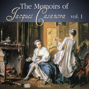 Аудіокнига The Memoirs of Jacques Casanova Vol. 1
