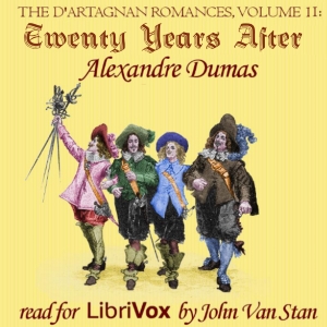 Audiobook The d'Artagnan Romances, Vol 2: Twenty Years After (version 2)