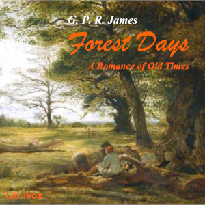 Аудіокнига Forest Days: A Romance of Old Times