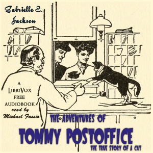 Аудіокнига The Adventures of Tommy Postoffice, the True Story of a Cat