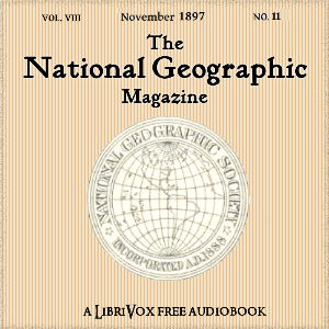 Audiobook The National Geographic Magazine Vol. 08 - 11. November 1897