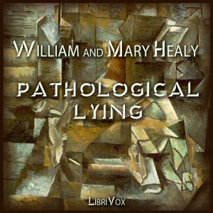 Audiobook Pathological Lying, Accusation, and Swindling – A Study in Forensic Psychology