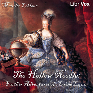 Audiobook The Hollow Needle: Further Adventures of Arsène Lupin