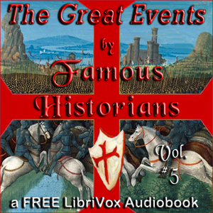Аудіокнига The Great Events by Famous Historians, Volume 5