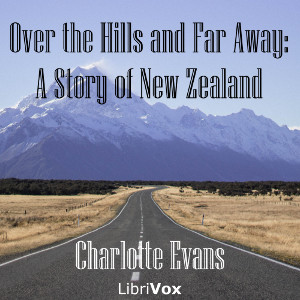 Audiobook Over the Hills and Far Away: A Story of New Zealand