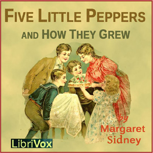 Audiobook Five Little Peppers and How They Grew (Version 2)