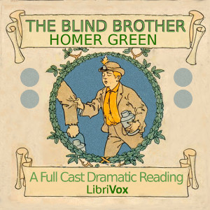 Audiobook The Blind Brother (Version 2 Dramatic Reading)