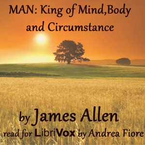 Аудіокнига Man: King of Mind, Body, and Circumstance