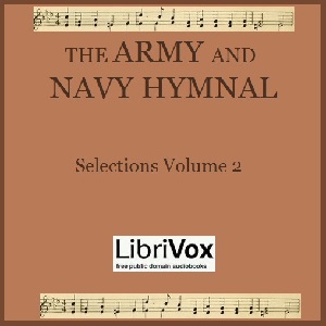 Аудіокнига Selections from The Army and Navy Hymnal, Volume 2