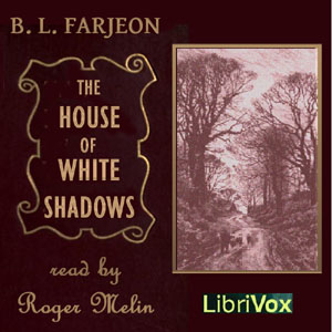Audiobook The House of the White Shadows