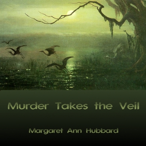 Аудіокнига Murder Takes the Veil
