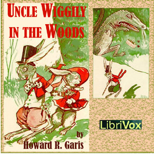 Аудіокнига Uncle Wiggily in the Woods