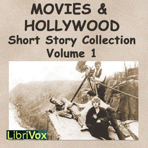 Audiobook Movies and Hollywood Short Story Collection, Volume 1