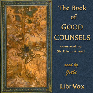 Аудіокнига The Book of Good Counsels - From the Sanskrit of the 