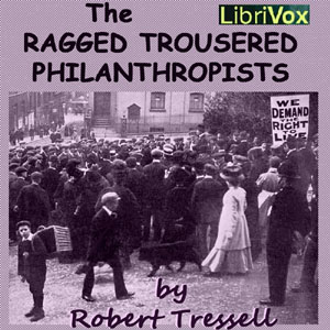Аудіокнига The Ragged Trousered Philanthropists