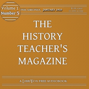 Audiobook The History Teacher's Magazine, Vol. I, No. 5, January 1910