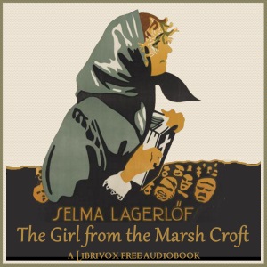 Аудіокнига The Girl From the Marsh Croft