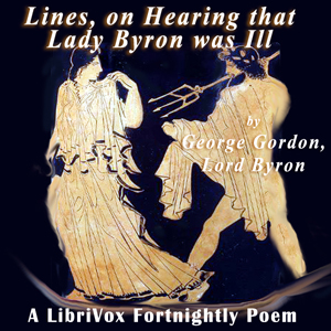 Аудіокнига Lines, On Hearing That Lady Byron Was Ill