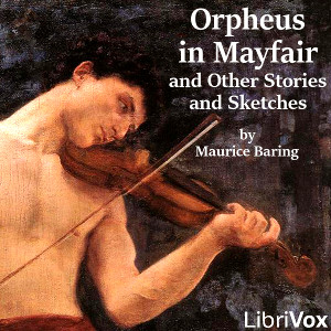 Audiobook Orpheus in Mayfair and Other Stories and Sketches
