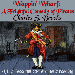 Аудіокнига Wappin' Wharf: A Frightful Comedy of Pirates