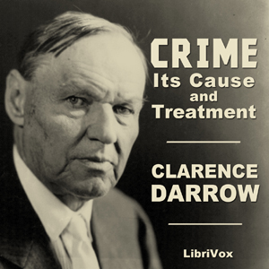 Audiobook Crime: Its Cause and Treatment