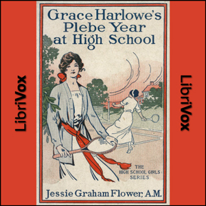 Аудіокнига Grace Harlowe's Plebe Year at High School