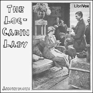 Audiobook The Log-Cabin Lady