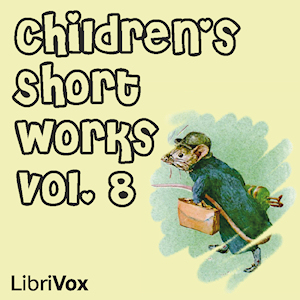 Audiobook Children's Short Works, Vol. 008