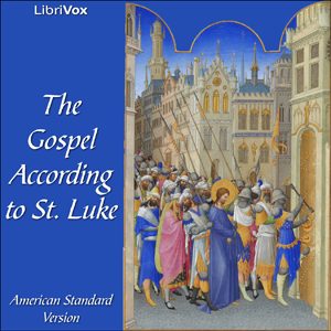 Audiobook Bible (ASV) NT 03: Luke