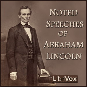 Аудіокнига Noted Speeches of Abraham Lincoln