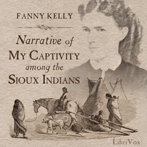 Аудіокнига Narrative of My Captivity Among the Sioux Indians