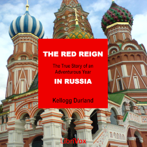 Audiobook The Red Reign: The True Story of an Adventurous Year in Russia