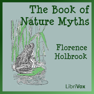 Аудіокнига The Book of Nature Myths (Version 2)