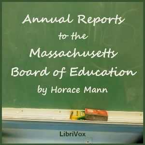 Аудіокнига Annual Reports to the Massachusetts Board of Education