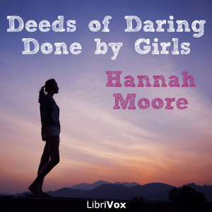 Audiobook Deeds of Daring done by Girls