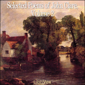 Аудіокнига Selected Poems of John Clare, Volume 2