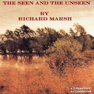 Audiobook The Seen and the Unseen