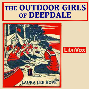 Аудіокнига The Outdoor Girls of Deepdale